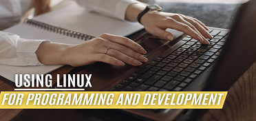 Using Linux for programming and development